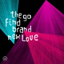 the-go-find-brand-new-love Dans la playlist hop blog de février 2014