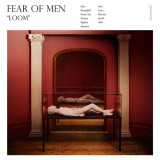 Fear-of-Men-Loom Les sorties d'albums pop, rock, electro du 21 avril 2014