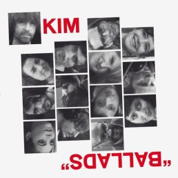 Kim-Ballads KIM - Ballads