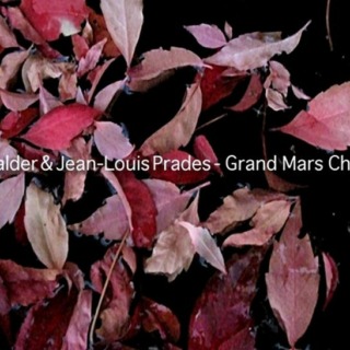 Sylvie Walder & Jean-Louis Prades – Grand Mars Changeant