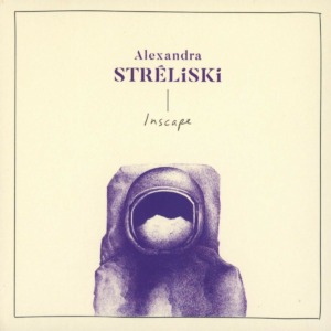 Alexandra Streliski – INSCAPE - Hop Blog