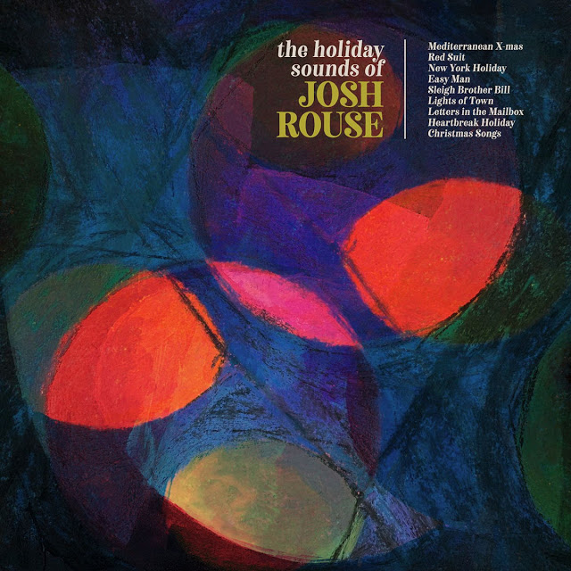 Josh Rouse – The Holiday Sounds of Josh Rouse - Hop Blog