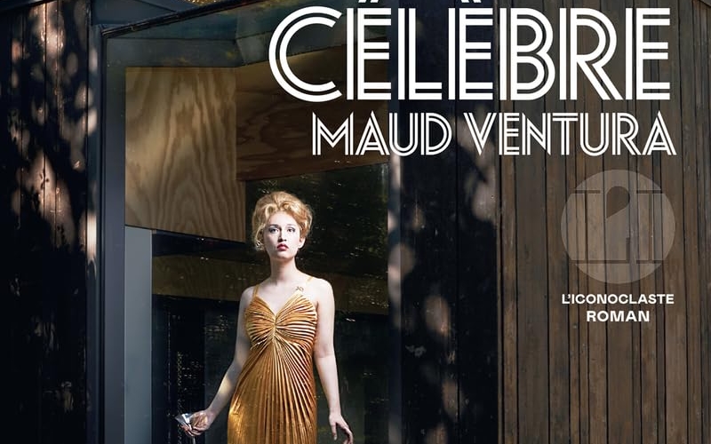 celebre-maud-ventura Célèbre, de Maud Ventura